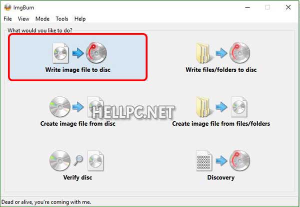 Click the "Write image file to disc" option on ImgBurn to create bootable Windows installation disc