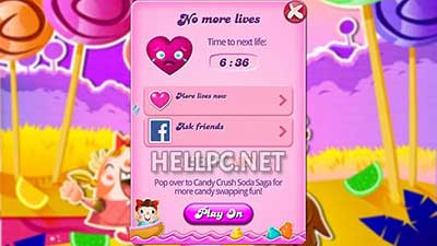 Play Candy Crush until you are out of Lives