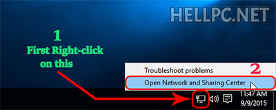 Right-click on Network icon and select Open Network and Sharing Center