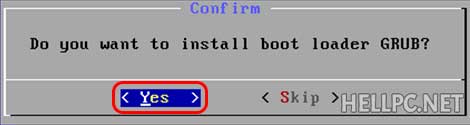 Select Yes to install boot loader GRUB