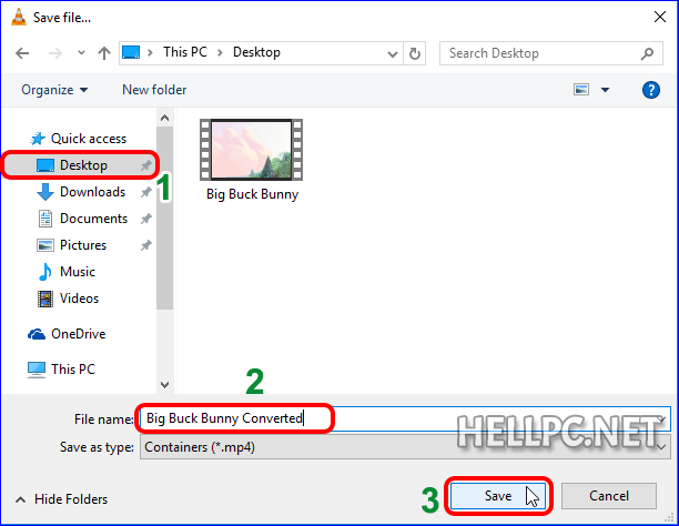 Browse to the destination and type a name for output file