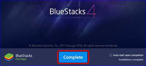 Click Complete to exit BlueStacks installation wizard
