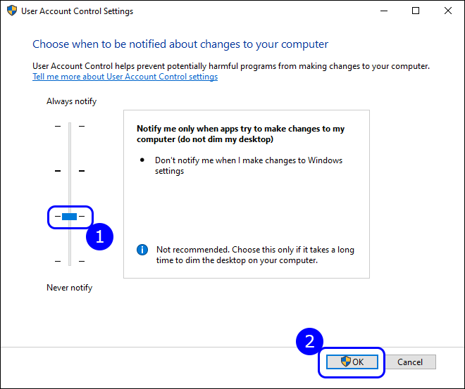 Change User Account Control Settings And Click Ok