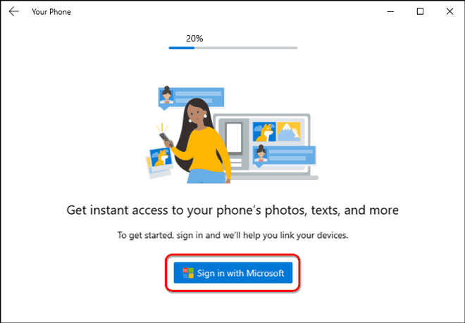 Click Sign In With Microsoft To connect your phone to Windows 10 sync photos and messages