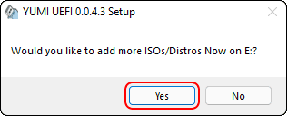 Click Yes To Add Another Iso Or Distro To Bootable Usb Using Yumi