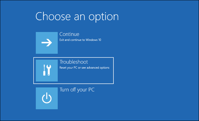 Select Troubleshoot From Advanced Startup Options