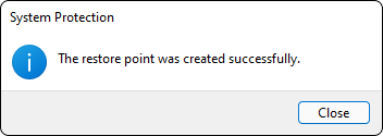 System Restore Point Created Successfully Click Close