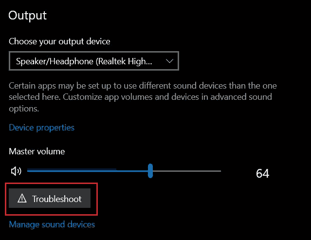 Click On Troubleshoot To Check Sound Issues and fix headphones not working on Windows 10