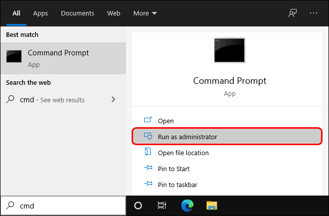 Search For Cmd On Start And Click Run As Administrator To Open Command Prompt With Admin Rights