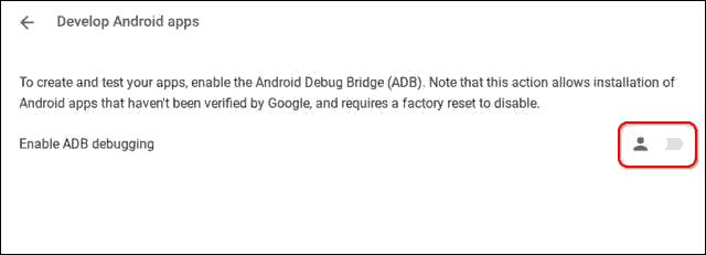 Enable Adb Debugging In Chromebook To Sideload Android Apps Apks