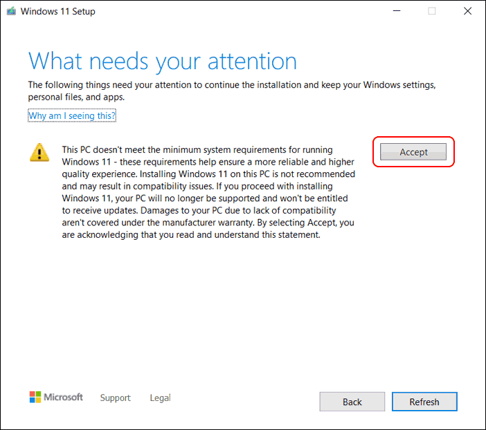 Accept The Warning While Windows 11 Installation - bypass tpm and cpu requirements