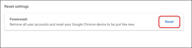 Click Reset In Powerwash Settings To Factory Reset Your Chromebook