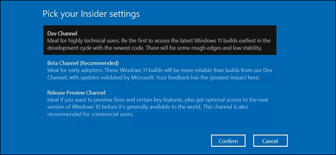 Select Windows 11 Insider Channel And Click Confirm