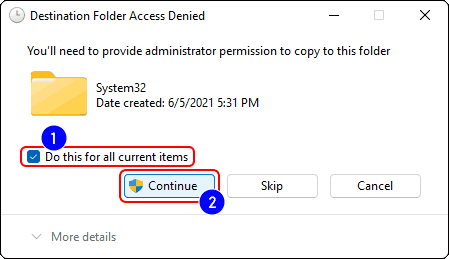 Provide Admin Permissions To Copy Items To System32 Folder