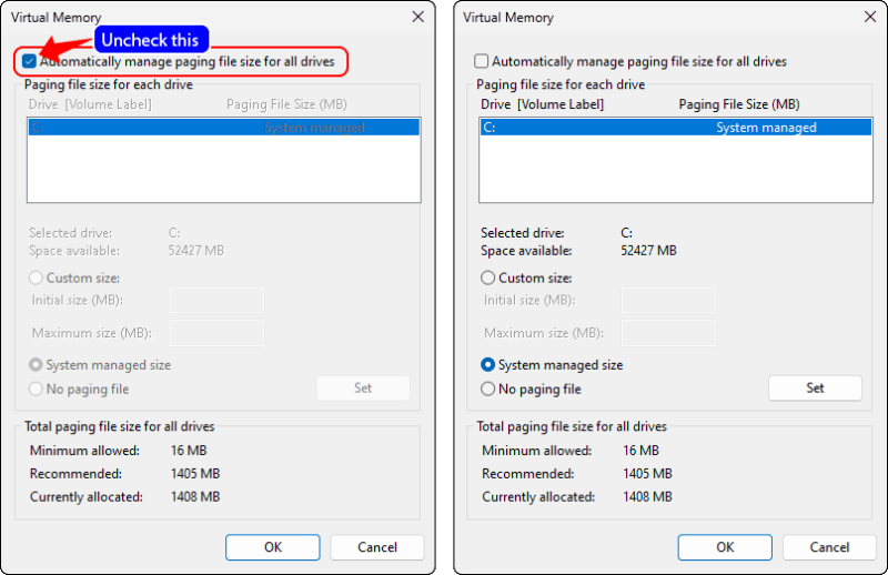Uncheck Automatically Manage Paging File Size For All Drives